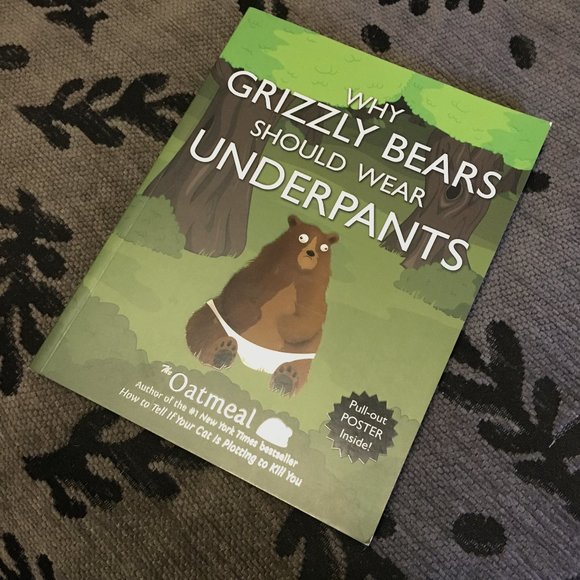 'Why Grizzly Bears Should Wear Underpants' The Oatmeal Comicbook - Picture 1 of 9